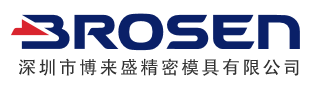 Shenzhen Brosen Precision Mold Co. Ltd