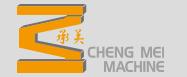 CHENG MEI MACHINE CO.,LTD